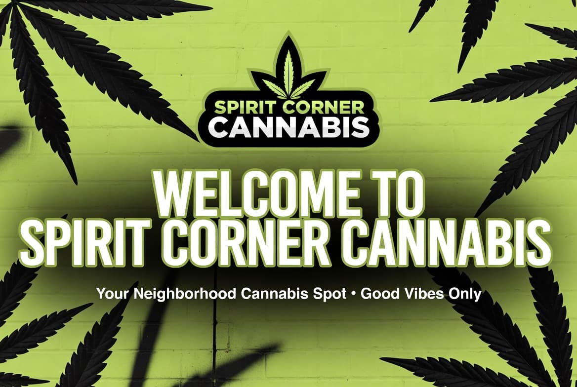 Spirit Corner Cannabis branded welcome graphic